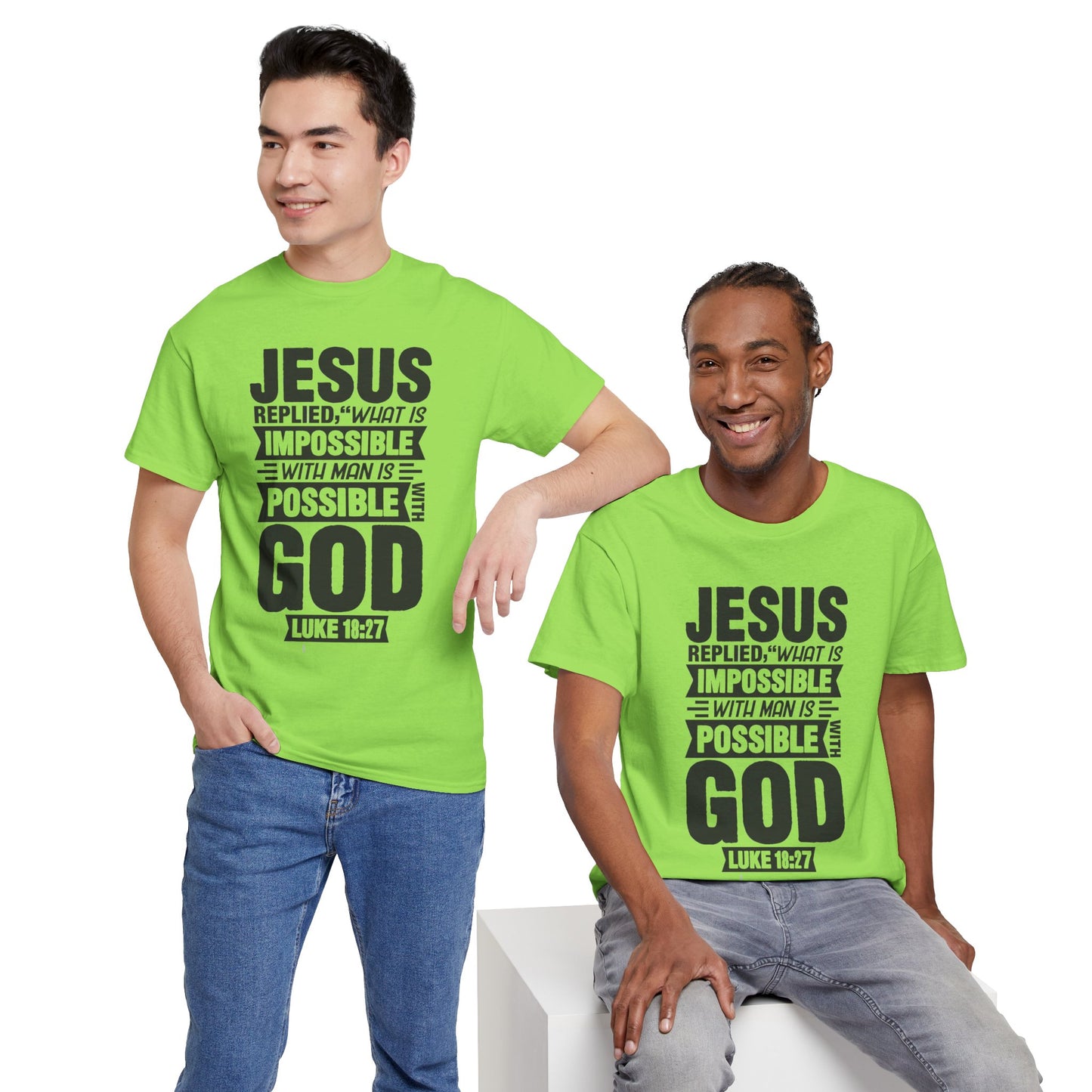 'What is Impossible with God' Luke 18:27 - Inspirational Unisex Heavy Cotton Tee