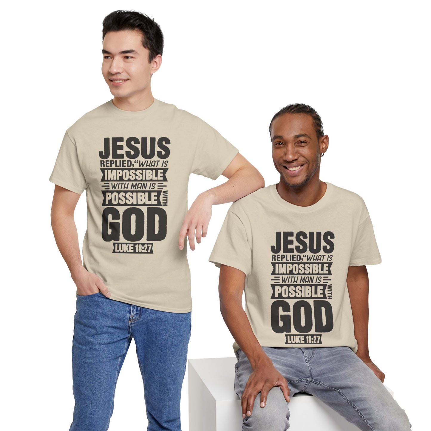'What is Impossible with God' Luke 18:27 - Inspirational Unisex Heavy Cotton Tee