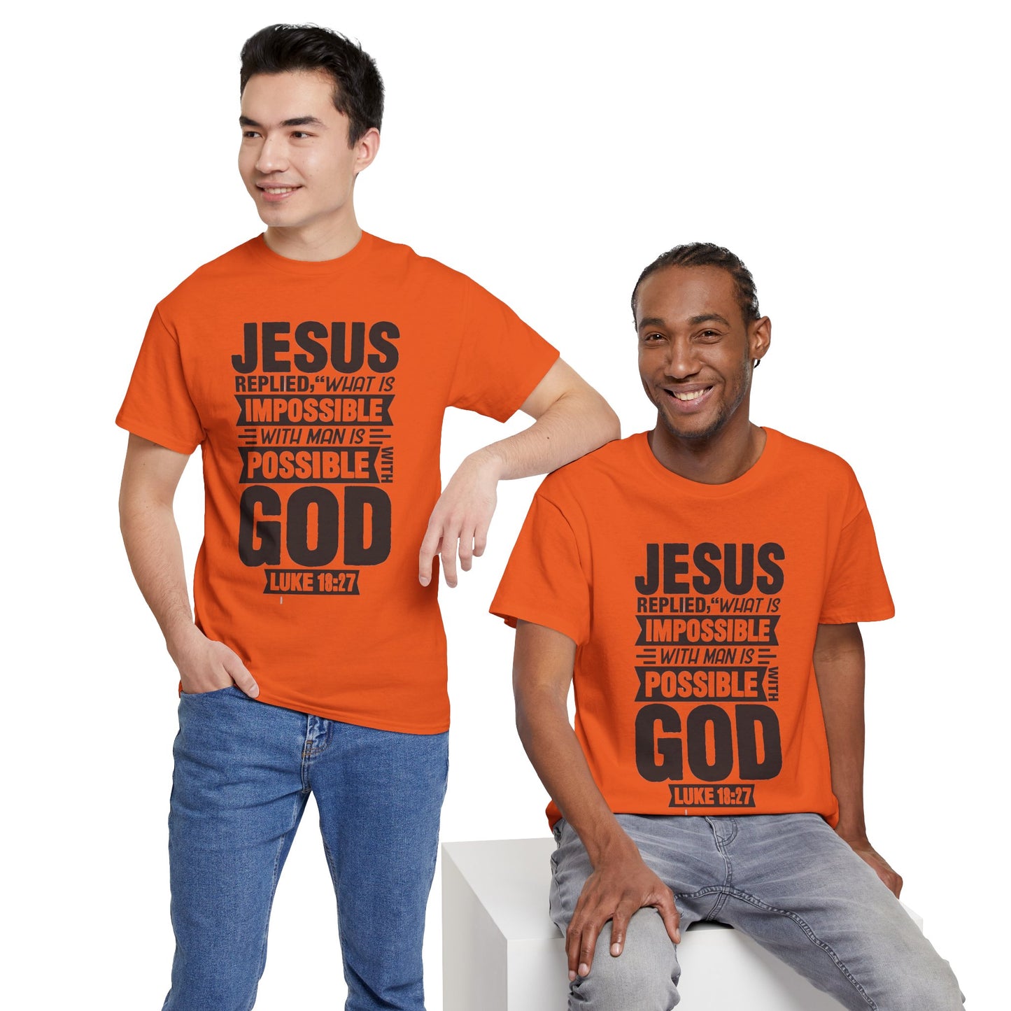 'What is Impossible with God' Luke 18:27 - Inspirational Unisex Heavy Cotton Tee