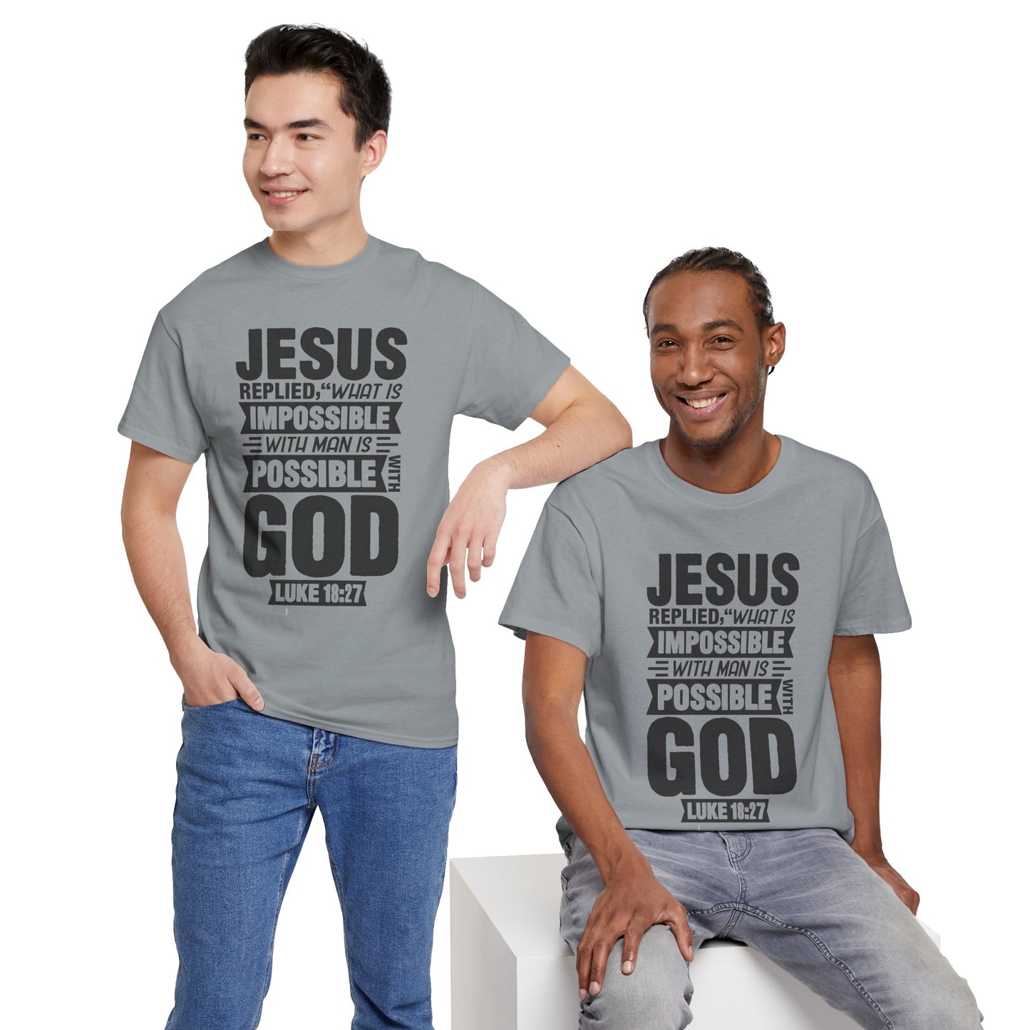 'What is Impossible with God' Luke 18:27 - Inspirational Unisex Heavy Cotton Tee