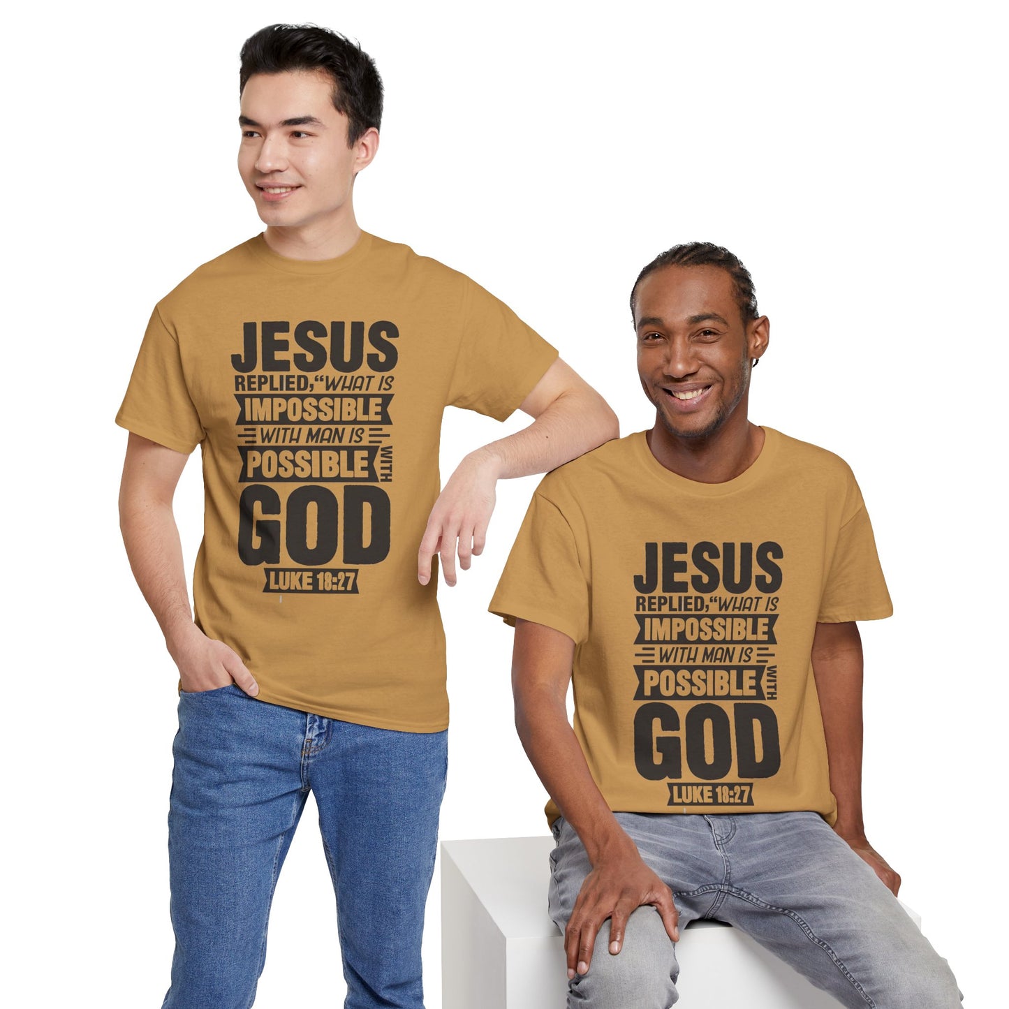 'What is Impossible with God' Luke 18:27 - Inspirational Unisex Heavy Cotton Tee
