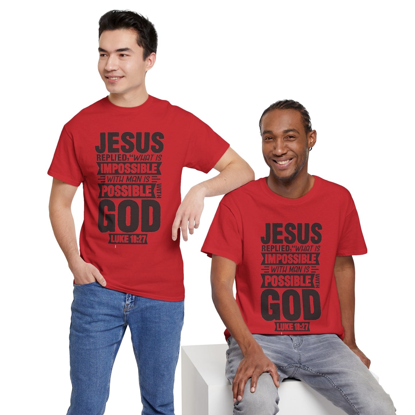 'What is Impossible with God' Luke 18:27 - Inspirational Unisex Heavy Cotton Tee