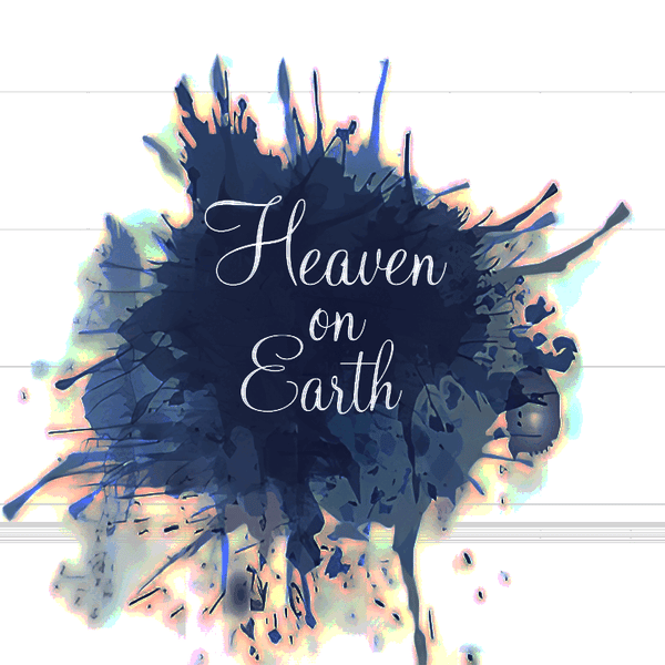 Heaven on earth