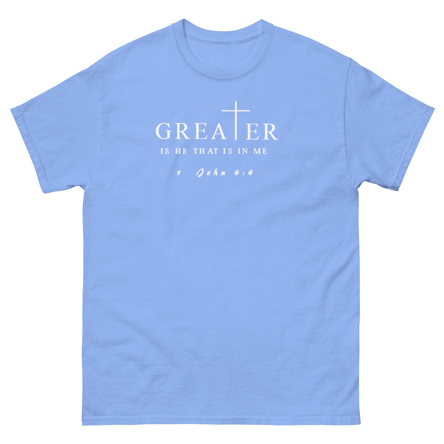 Greater Is He That Is In Me Christian T-Shirt – front view