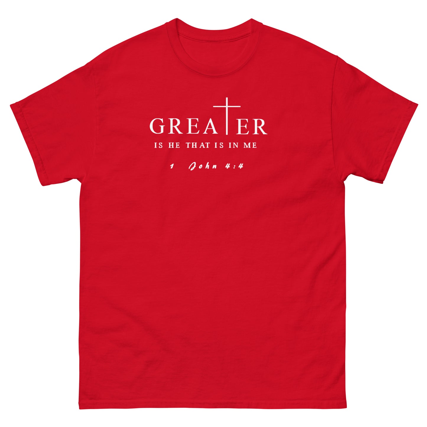 Greater Is He That Is In Me Christian T-Shirt – front view
