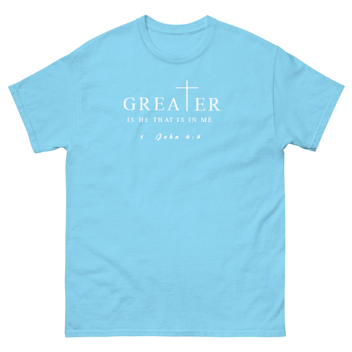 Greater Is He That Is In Me Christian T-Shirt – front view
